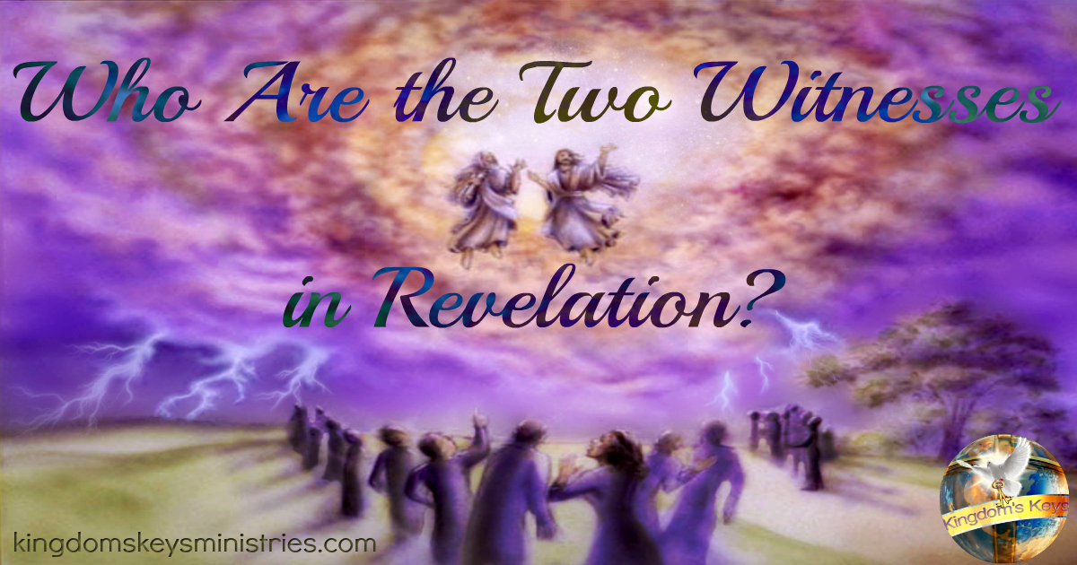 Who Are the Two Witnesses in Revelation?
